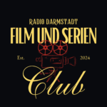 Film und Serien Club | Radio Darmstadt